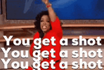 Oprah you get a shot clip.gif