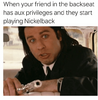 in-the-backseat-has-aux-privileges-and-they-start-playing-nickelback-ig-therecoveringproblemch...png