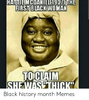 hanmemcdaniel6934the-firstblackwoman-to-claim-shewasethick-black-history-month-memes-53273062.png
