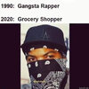 1990-Gangsta-rapper-2020-Grocery-shopper-meme-3125.jpg
