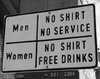 sign-men-no-shirt-no-service-women-free-drinks.jpg